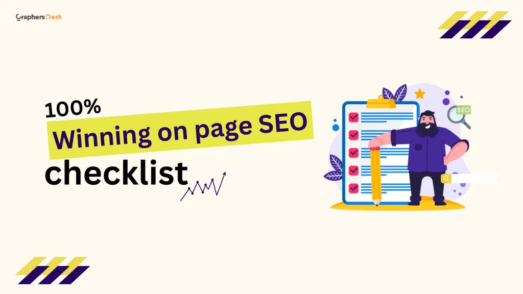 100% Winning On-Page SEO Checklist in 2024 | GraphersDesk